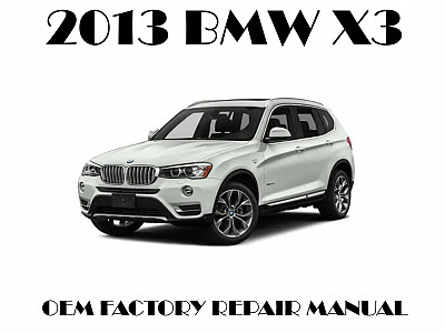 2013 BMW X3 repair manual