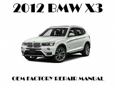 2012 BMW X3 repair manual