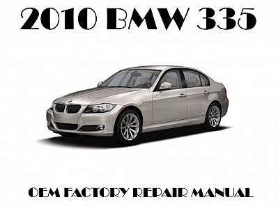 2010 BMW 335 repair manual