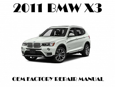 2011 BMW X3 repair manual