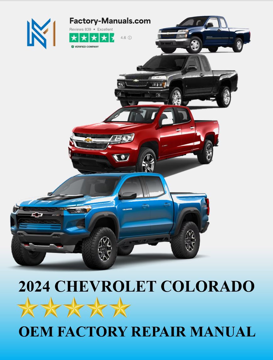 2024 Chevrolet Colorado repair manual OEM Factory Repair Manual